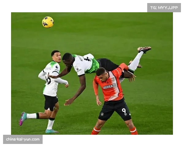 卢顿客场控球处于明显劣势 防守组织与定位球战术成为抢分关键手段